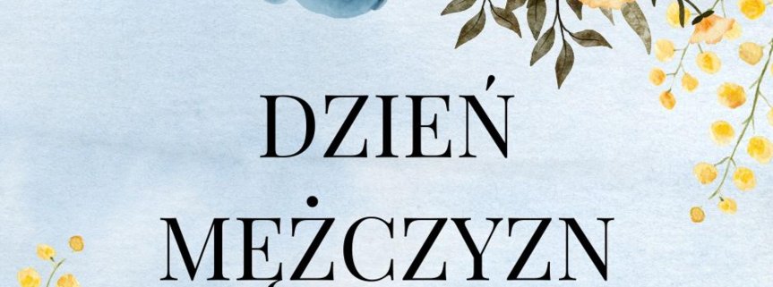 Życzenia od Stowarzyszenia Seniorów-Dzień Mężczyzny 