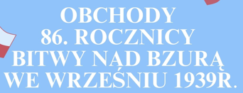 Gminne Obchody 86. Rocznicy Bitwy nad Bzurą we Wrześniu 1939r.