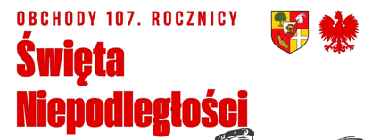 Obchody 107. Rocznicy Święta Niepodległości 